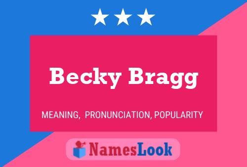 Póster del nombre Becky Bragg