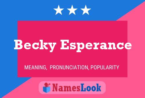 Póster del nombre Becky Esperance