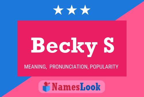 Póster del nombre Becky S