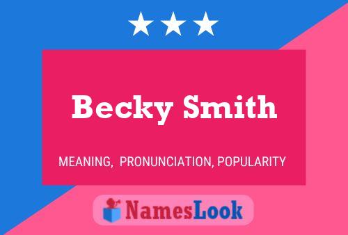 Póster del nombre Becky Smith