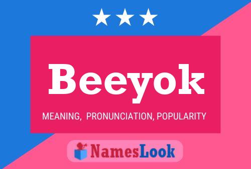 Póster del nombre Beeyok