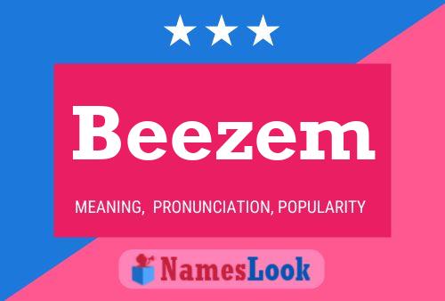 Póster del nombre Beezem