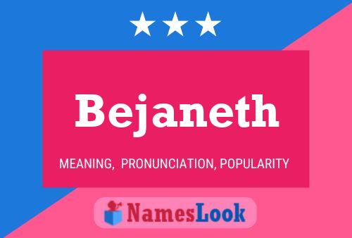 Póster del nombre Bejaneth