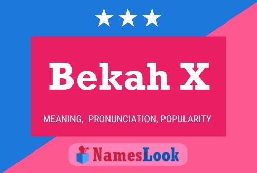 Póster del nombre Bekah X