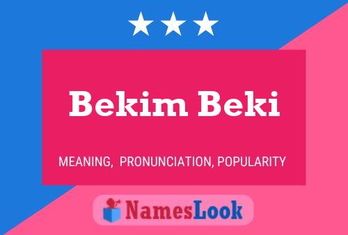 Póster del nombre Bekim Beki