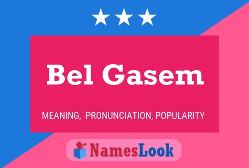 Póster del nombre Bel Gasem