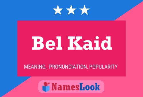 Póster del nombre Bel Kaid