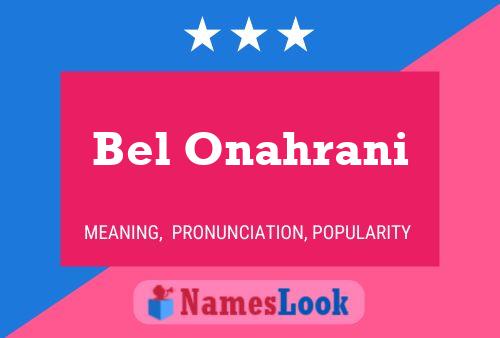 Póster del nombre Bel Onahrani