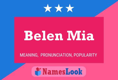 Póster del nombre Belen Mia