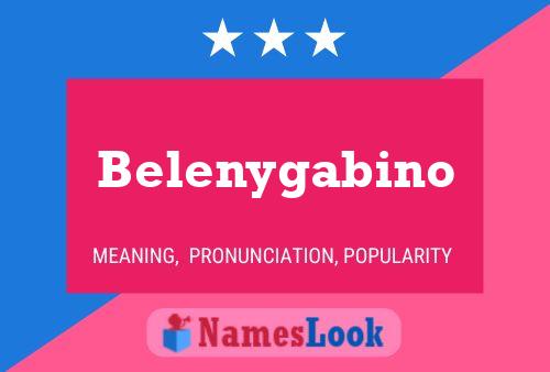 Póster del nombre Belenygabino