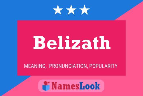 Póster del nombre Belizath