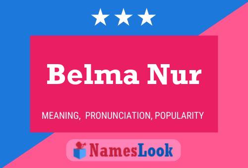 Póster del nombre Belma Nur