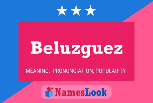 Póster del nombre Beluzguez