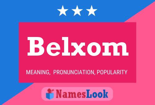 Póster del nombre Belxom