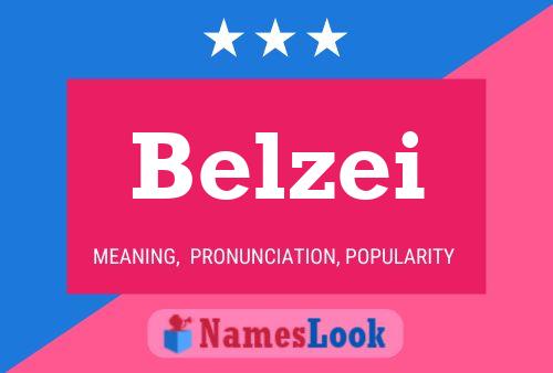 Póster del nombre Belzei