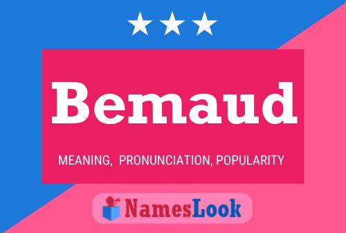 Póster del nombre Bemaud