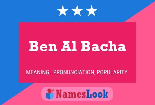 Póster del nombre Ben Al Bacha