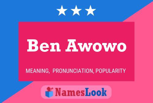 Póster del nombre Ben Awowo