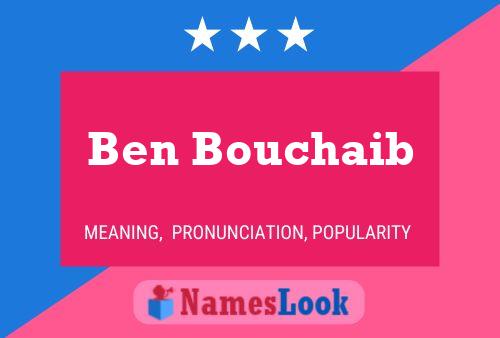 Póster del nombre Ben Bouchaib