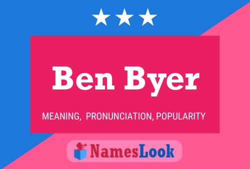 Póster del nombre Ben Byer