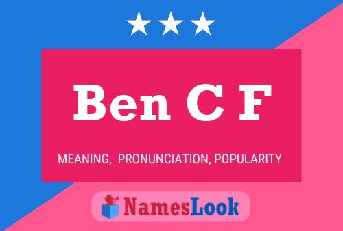 Póster del nombre Ben C F