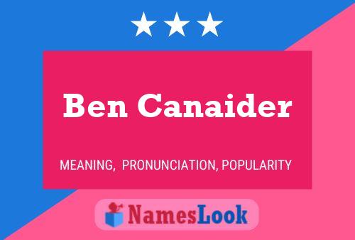 Póster del nombre Ben Canaider