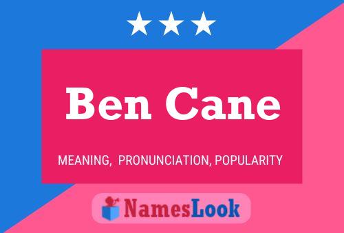 Póster del nombre Ben Cane