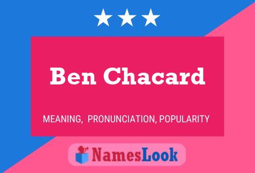 Póster del nombre Ben Chacard