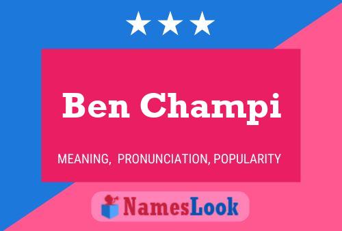 Póster del nombre Ben Champi