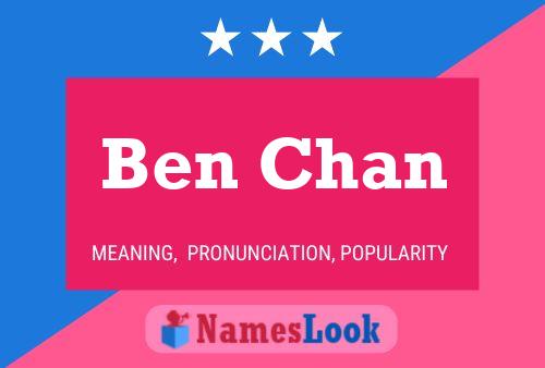 Póster del nombre Ben Chan