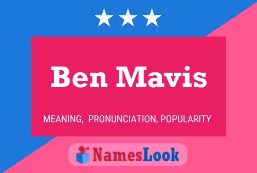 Póster del nombre Ben Mavis