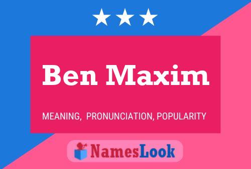 Póster del nombre Ben Maxim