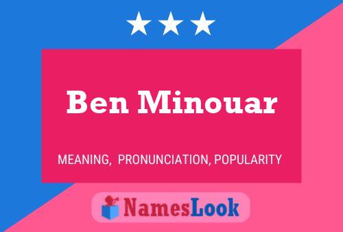 Póster del nombre Ben Minouar