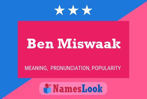 Póster del nombre Ben Miswaak