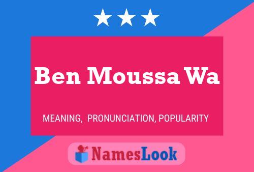 Póster del nombre Ben Moussa Wa