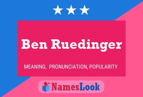 Póster del nombre Ben Ruedinger