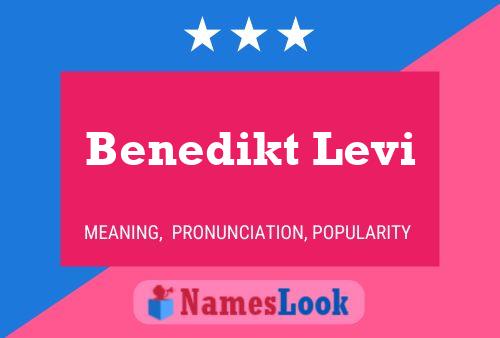 Póster del nombre Benedikt Levi