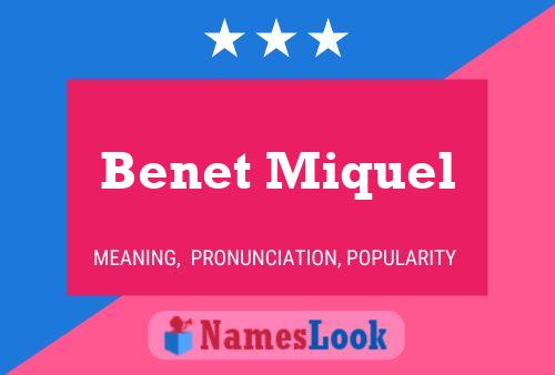 Póster del nombre Benet Miquel