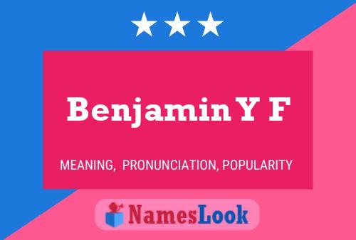 Póster del nombre Benjamin Y F