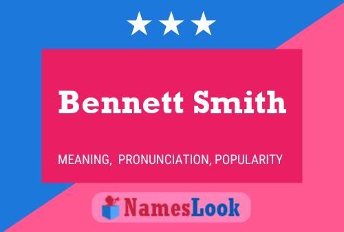 Póster del nombre Bennett Smith