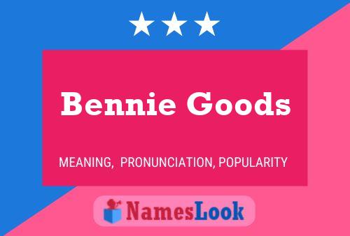 Póster del nombre Bennie Goods