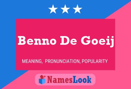 Póster del nombre Benno De Goeij