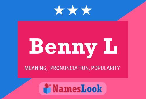 Póster del nombre Benny L