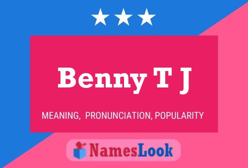 Póster del nombre Benny T J