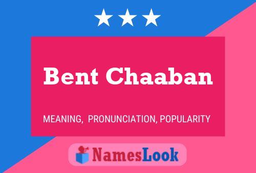 Póster del nombre Bent Chaaban