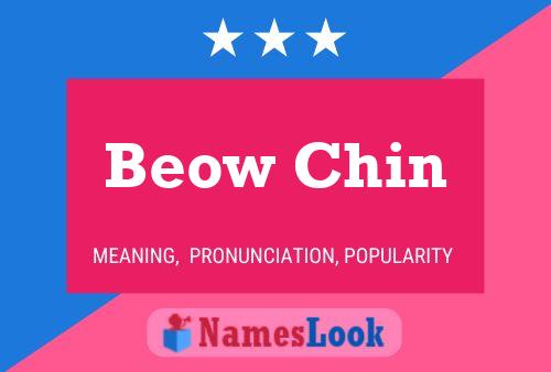 Póster del nombre Beow Chin