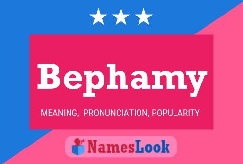 Póster del nombre Bephamy