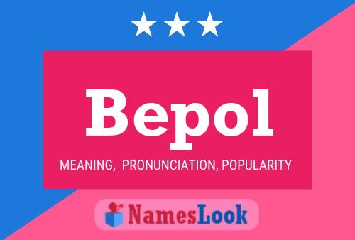 Póster del nombre Bepol