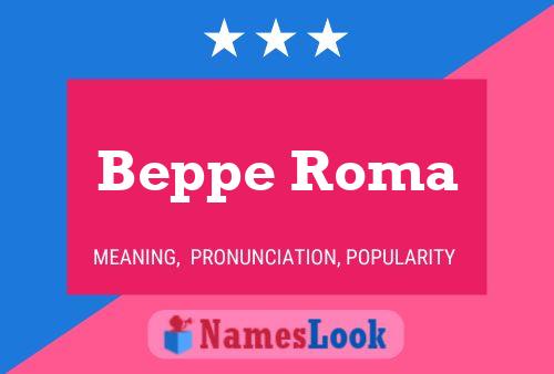 Póster del nombre Beppe Roma