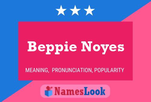 Póster del nombre Beppie Noyes